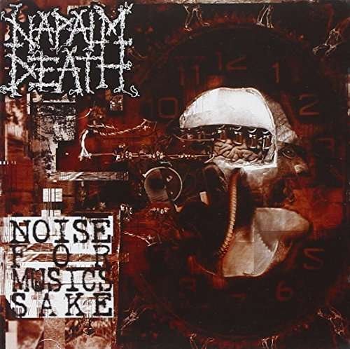 Cover for Napalm Death · Noise for Music's Sake (CD) (2020)