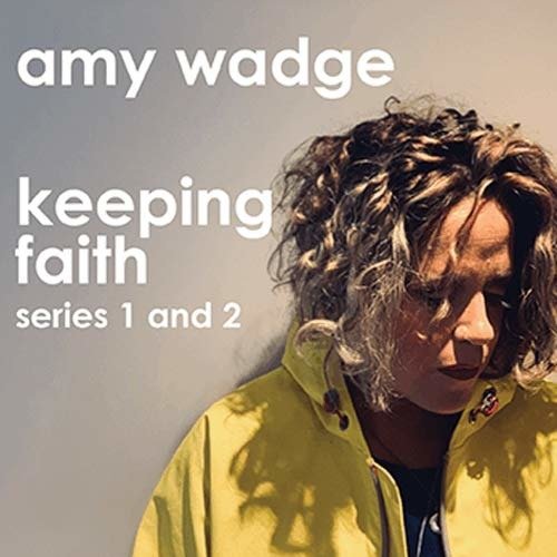 Cover for Amy Wadge · Keeping Faith: Music from Series 1 &amp; 2 (CD) (2019)