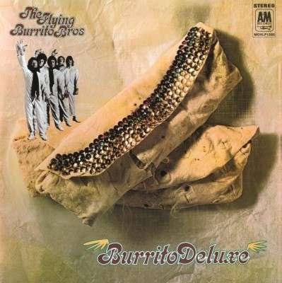 Burrito Deluxe - Flying Burrito Brothers - Musiikki - MUSIC ON VINYL - 0600753588864 - torstai 21. toukokuuta 2015