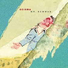 Cover for Scisma · Mr. Newman (CD) (2021)