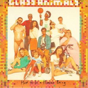 Cover for Glass Animals · How to Be a Human Being (CD) [Digipak] (2017)