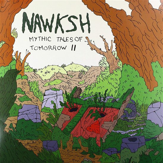 Cover for Nawksh · Mythic Tales of Tomorrow II (LP) (2019)