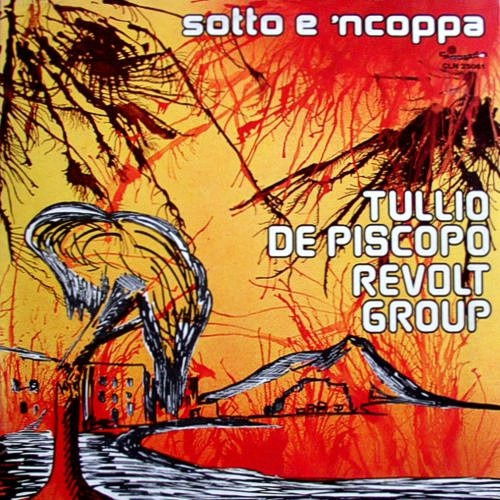 Sotto E Ncoppa - Tullio De Piscopo - Music - NEW PLATFORM - 0652217764864 - June 17, 2022