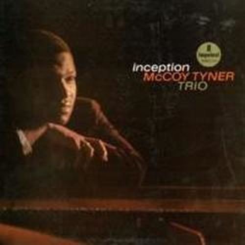 Inception - McCoy Tyner (1938-2020) - Musik - ANALOGUE PRODUCTIONS - 0753088001864 - 30. juni 1990