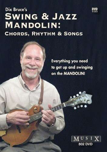 Cover for Dix Bruce · Swing &amp; Jazz Mandolin Chords Rhythm &amp; Songs (DVD) (2010)