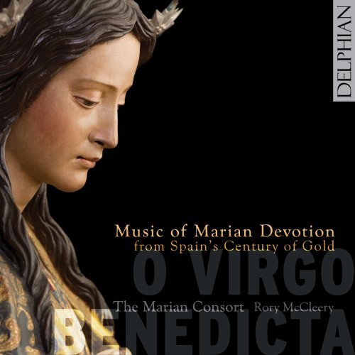 Cover for Marian Consort / Gwendolen / Walshe / Borrett · O Virgo Benedicta: Music of Marian Devotion from (CD) (2011)