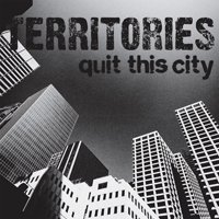Cover for Territories · Quit This City / Defender (7&quot;) (2019)