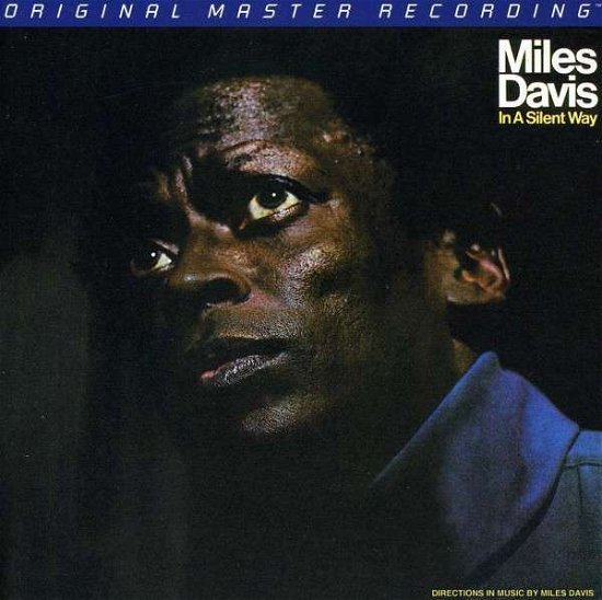 In A Silent Way - Miles Davis - Música - MOBILE FIDELITY SOUND LAB - 0821797208864 - 30 de junio de 1990
