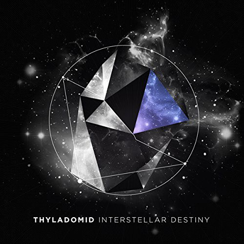 Cover for Thyladomid · Interstellar Destiny (LP) (2015)