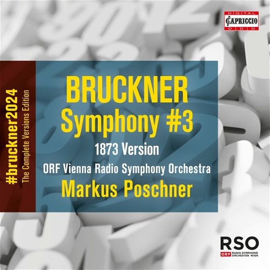 Bruckner: Symphony No.3 in D Minor - Orf Vienna Radio Symphony Orchestra / Markus Poschner - Musik - CAPRICCIO - 0845221080864 - 2. september 2022