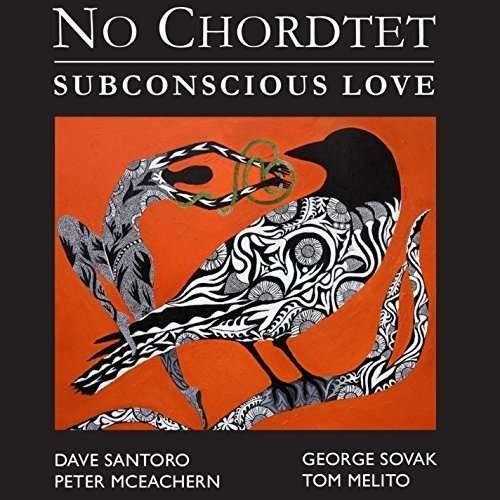 Cover for No Chordtet · Subconscious Love (CD) (2015)