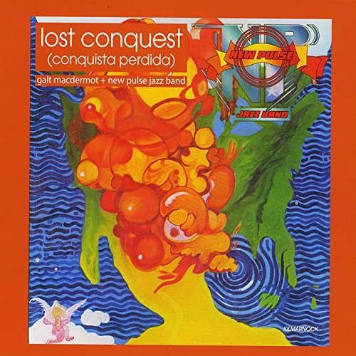 Cover for Galt Macdermot · Lost Conquest (Conquista Perdida) (CD) (2016)