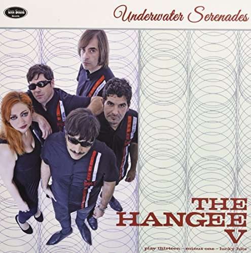 Underwater Serenades - Hangee V - Musik - TEEN SOUND - 2090504323864 - 23. juni 2016