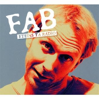 Cover for Fab · Eteins Ta Radio (CD) (2012)