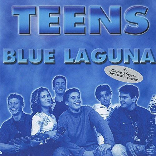 Blue Laguna - Teens - Musiikki - NIKA - 3850245003864 - perjantai 10. helmikuuta 2006