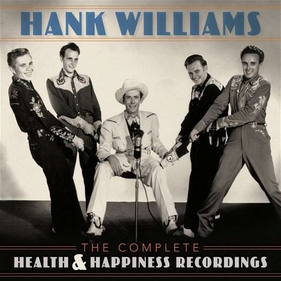 The Complete Health & Happiness Recordings - Hank Williams - Música - BMGR - 4050538470864 - 14 de junho de 2019
