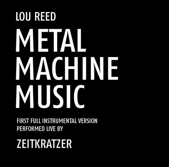 Cover for Lou Reed · Metal Machine Music: First Full Instrumental Versi (CD) [First Full Instrumental edition] (2014)