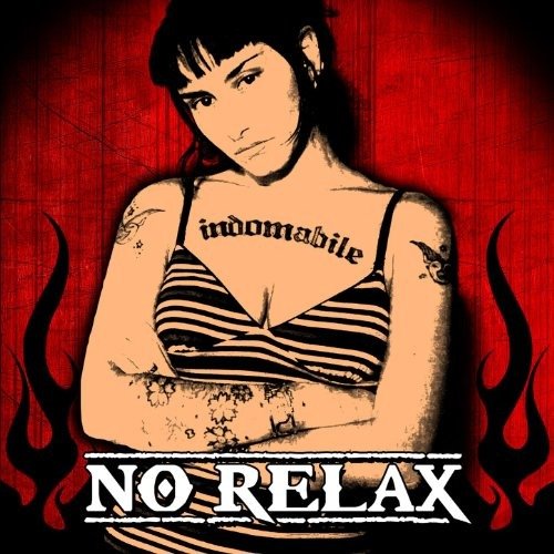 Cover for No Relax · Indomabile (CD) (2009)