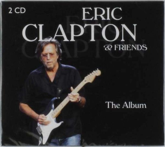 Cover for Eric Clapton &amp; Friends · The Album (CD) (2022)