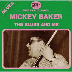 Cover for Mickey Baker · Blues And Me (CD) [Japan Import edition] (2021)