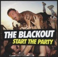 Cover for The Blackout · Start the Party (CD) [Japan Import edition] (2013)
