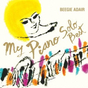 Cover for Beegie Adair · My Piano (solo Best) (CD) [Japan Import edition] (2021)