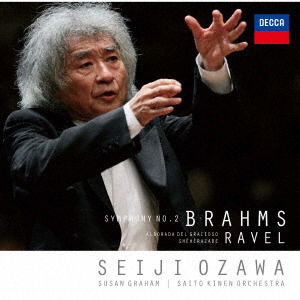 Cover for Ozawa Seiji · Brahms: Symphony No. 2 / Ravel: Alborada Del Gracioso . Sheherazade &lt;limited&gt; (CD) [Japan Import edition] (2024)