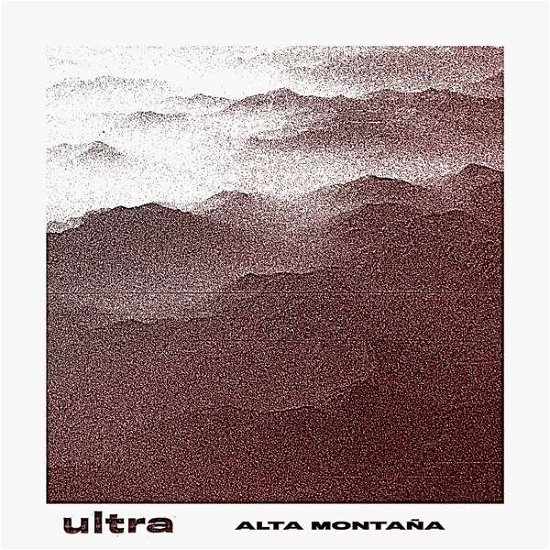 Cover for Ultra · Alta Montana (LP) (2018)