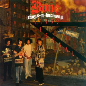 E.1999 Eternal - Bone Thugs-n-harmony - Musik - EPIC - 5099748103864 - 19. august 1996