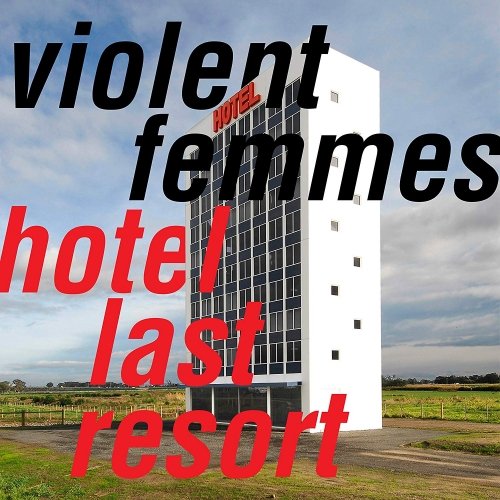 Cover for Violent Femmes · Hotel Last Resort (CD) (2019)
