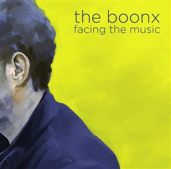 Cover for The Boonx · The Boonx - Facing The Music (CD) (2018)