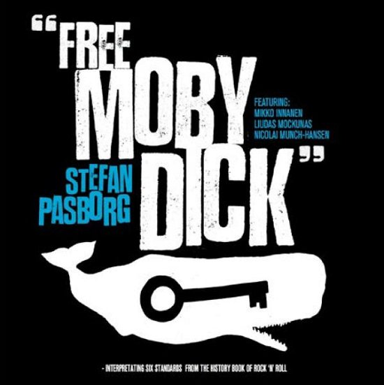 Cover for Stefan Pasborg · Free Moby Dick (CD) (2012)