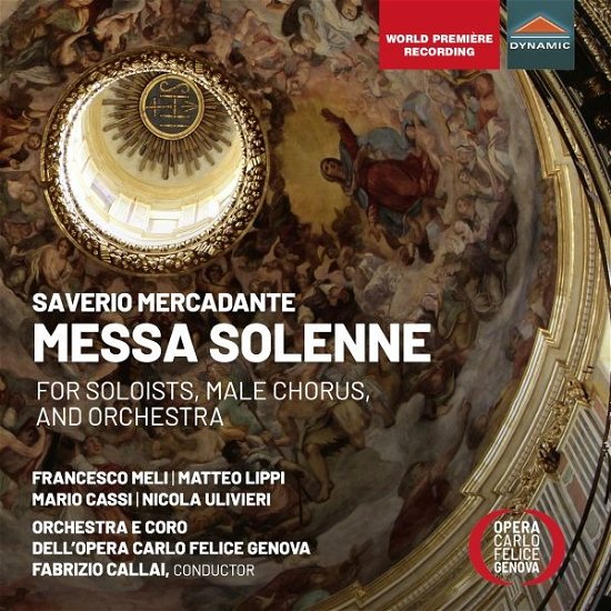Mercadante: Messa Solenne - Meli, Francesco / Matteo Lippi - Musik - DYNAMIC - 8007144079864 - 2. Juni 2023