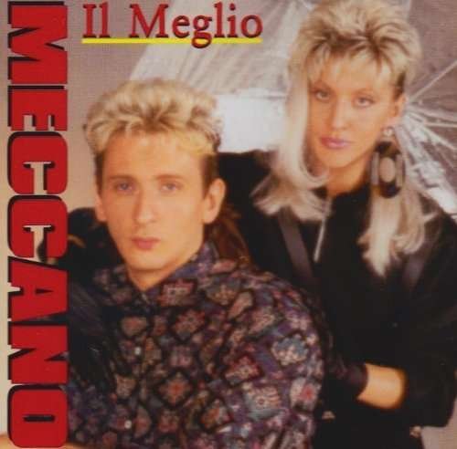 Cover for Meccano · Il Meglio (CD) (2013)