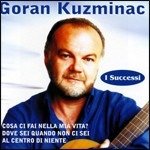 Cover for Kuzminac Goran · I Successi (CD) (2000)