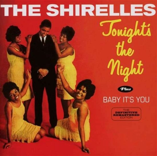 Cover for Shirelles · Tonight's the Night / Baby It's You (CD) [Bonus Tracks edition] (2019)