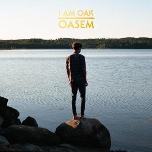 Cover for I Am Oak · Oasem (CD) (2011)
