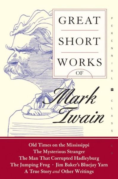 Cover for Mark Twain · Great Short Works of Mark Twain (Perennial Classics) (Pocketbok) [Reprint edition] (2004)