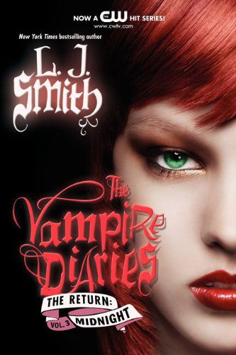 Cover for L. J. Smith · The Vampire Diaries: The Return: Midnight - Vampire Diaries: The Return (Paperback Book) [Reprint edition] (2012)