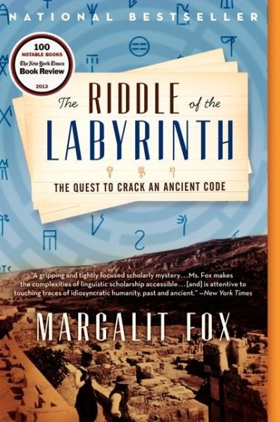 Cover for Margalit Fox · The Riddle of the Labyrinth: The Quest to Crack an Ancient Code (Pocketbok) [Reprint edition] (2014)