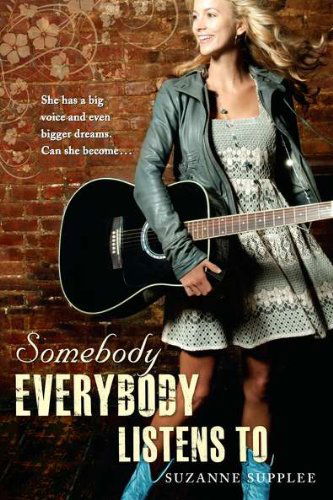 Cover for Suzanne Supplee · Somebody Everybody Listens To (Paperback Book) [Reprint edition] (2011)