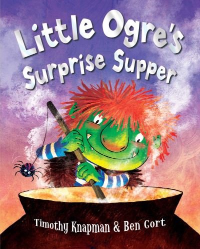 Cover for Timothy Knapman · Little Ogre's Surprise Supper (Paperback Bog) [Illustrated edition] (2010)