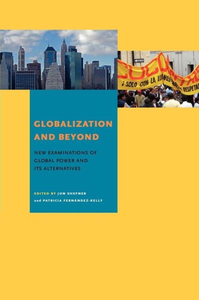 Cover for Jon Shefner · Globalization and Beyond: New Examinations of Global Power and Its Alternatives (Paperback Book) (2014)