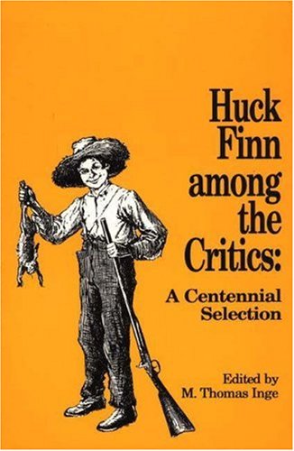 Cover for M. Thomas Inge · Huck Finn among the Critics: A Centennial Selection (Paperback Book) (1985)