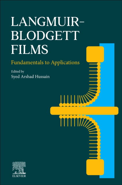 Cover for Syed Arshad Hussain · Langmuir-Blodgett Films: Fundamentals to Applications (Paperback Book) (2025)