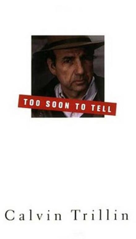 Cover for Calvin Trillin · Too Soon to Tell (Paperback Book) [First edition] (2004)