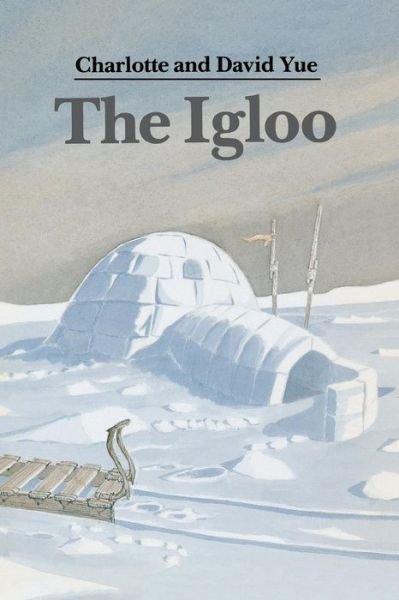 Cover for Charlotte Yue · The Igloo (Pocketbok) (1992)