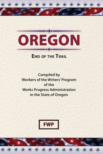 Cover for Federal Writers Project · Oregon (Book) (1940)