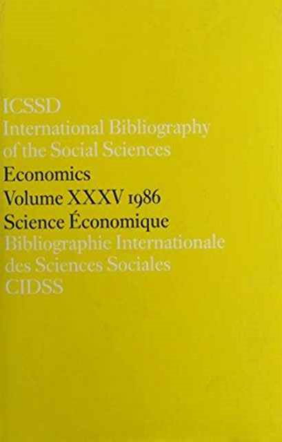 Cover for International Committee for Social Science Information and Documentation · IBSS: Economics: 1986 Volume 35 - IBSS ECONOMICS (Hardcover Book) (1990)