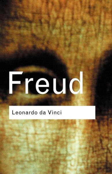 Leonardo da Vinci - Routledge Classics - Sigmund Freud - Boeken - Taylor & Francis Ltd - 9780415253864 - 17 mei 2001